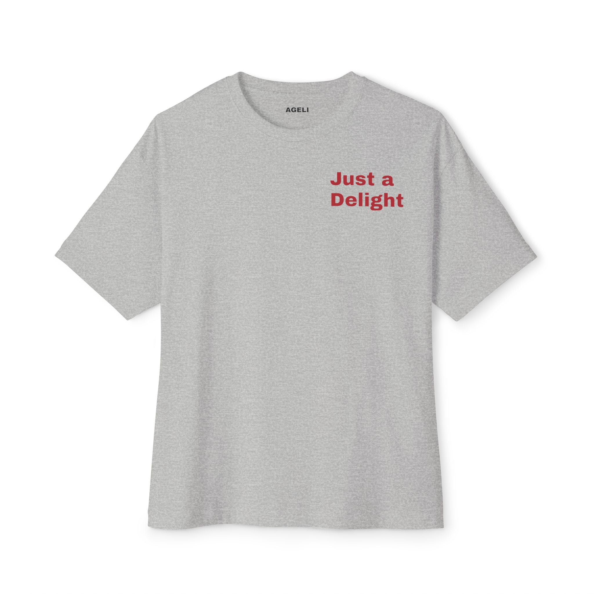Just a Delight Oversized Tee